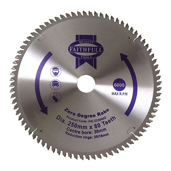 Circular Saw Blade 250 x 16/25/30mm x 80T Zero Degree by Faithfull - FAIZ25080Z