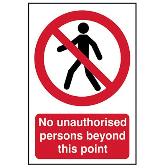 No Unauthorised Persons Beyond This Point - PVC 400 x 600mm by Scan - 4053