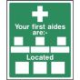 "Your First Aiders Are" Sign - 400mm x 300mm, Semi-Rigid Sign