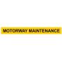 Motorway Maintenance Window Sticker - Size: 100mm x 900mm