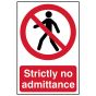 Strictly No Admittance - PVC 200 x 300mm by Scan - 608